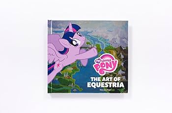 Amazon | My Little Pony: The Art of Equestria | Hasbro, Inc
