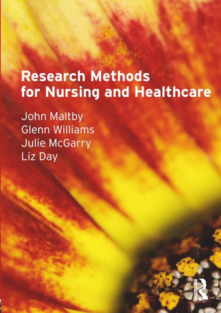 Research Methods for Nursing and Healthcare: 9780273718505