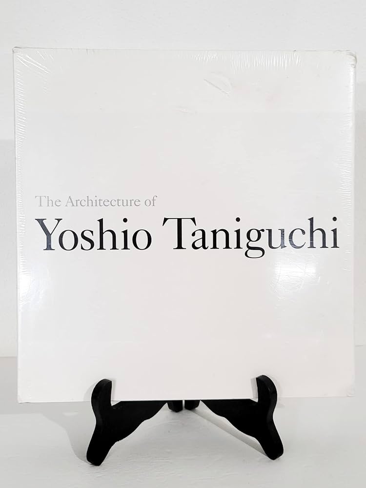 The Architecture of Yoshio Taniguchi: Taniguchi, Yoshio