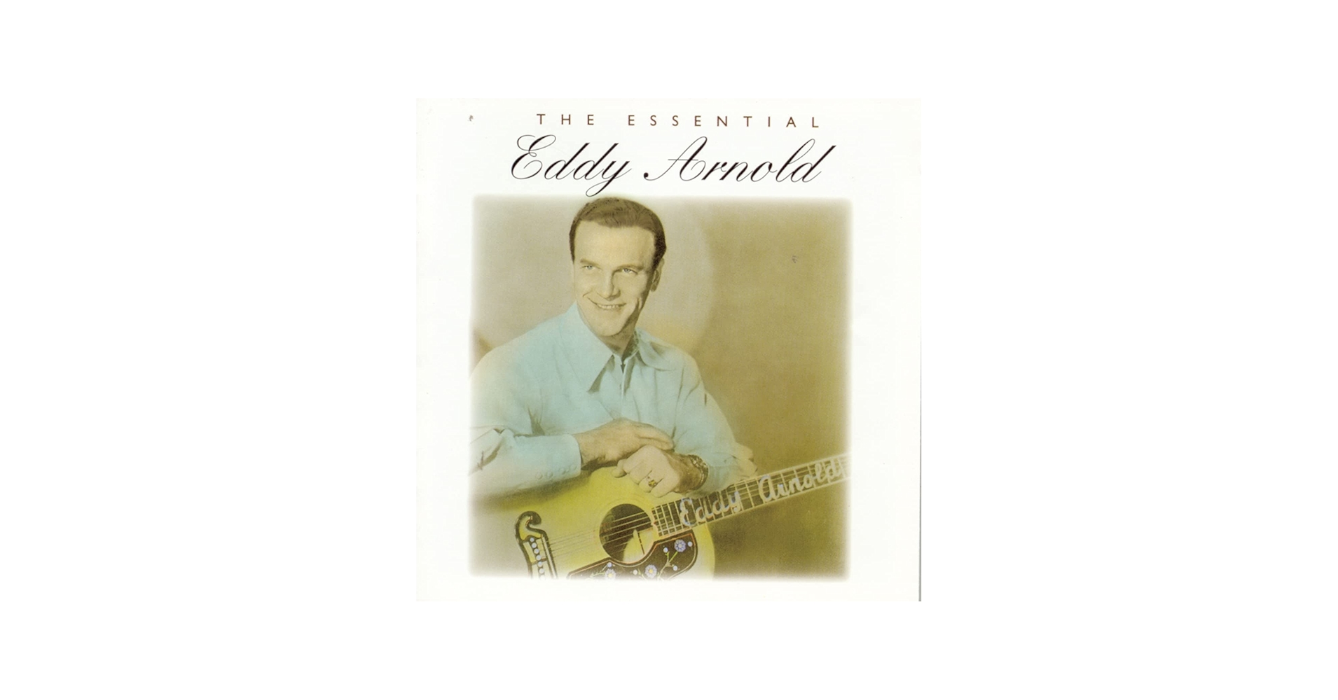 Eddy Arnold - The Essential Eddy Arnold - Amazon.com Music