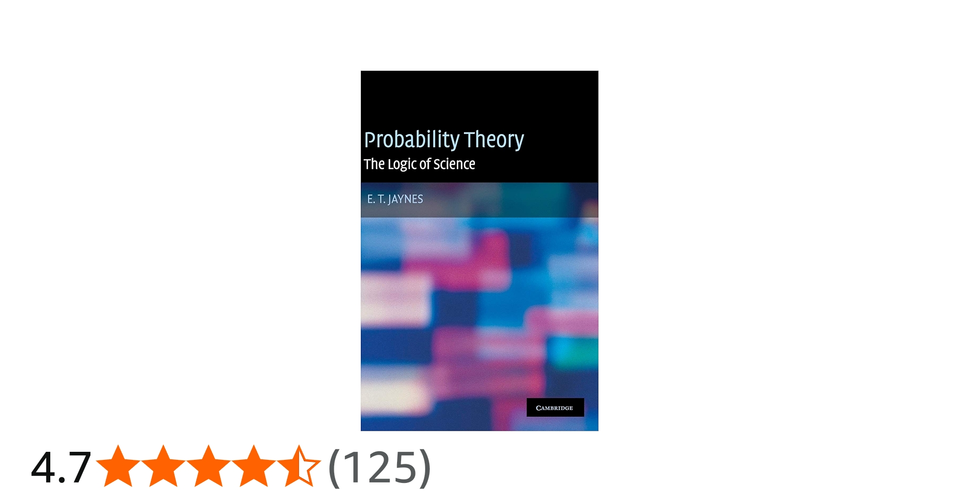 Probability Theory: The Logic of Science: Amazon.co.uk: Jaynes