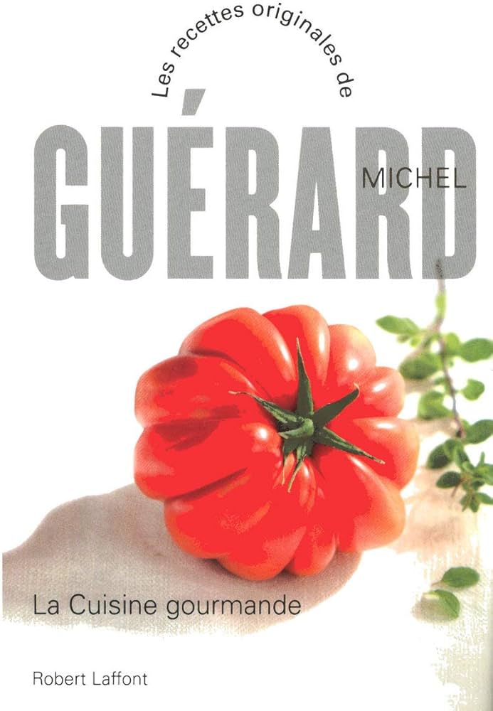 Amazon.fr - La cuisine gourmande - NE - Guérard, Michel - Livres
