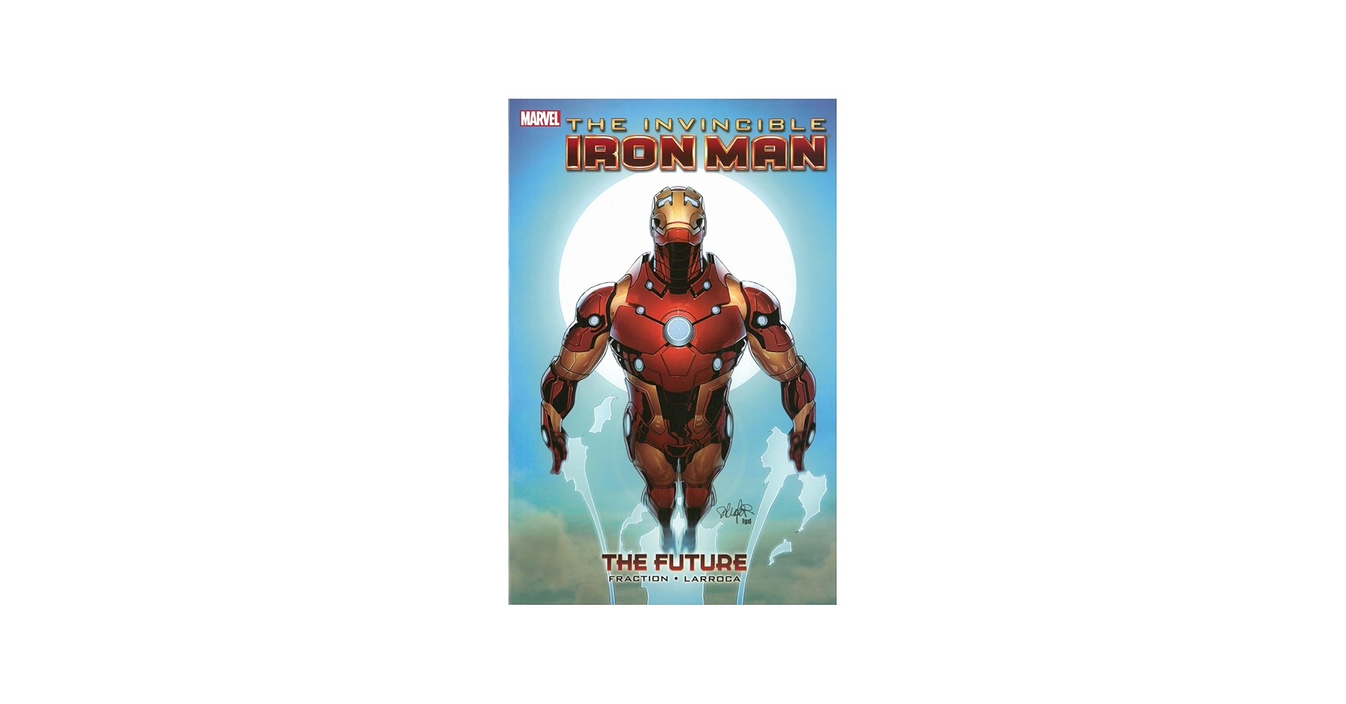 Amazon.com: The Invincible Iron Man 11: The Future: 9780785165224