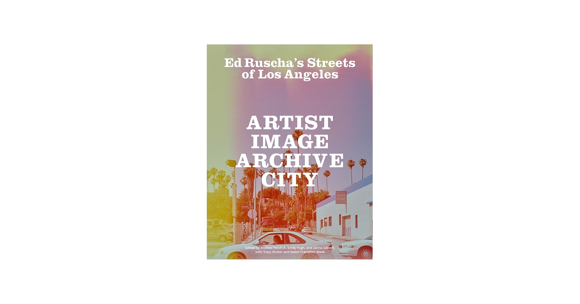 Amazon.com: Ed Ruscha's Streets of Los Angeles: Artist, Image