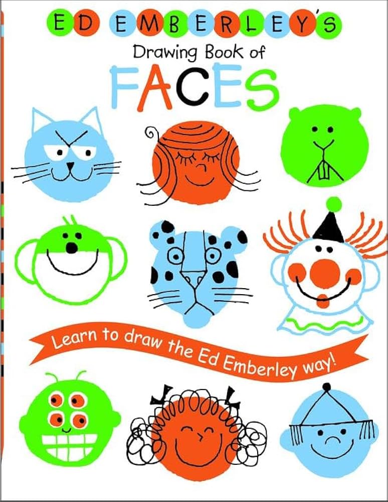 Ed Emberley's Drawing Book of Faces: Emberley, Ed, Emberley, Ed