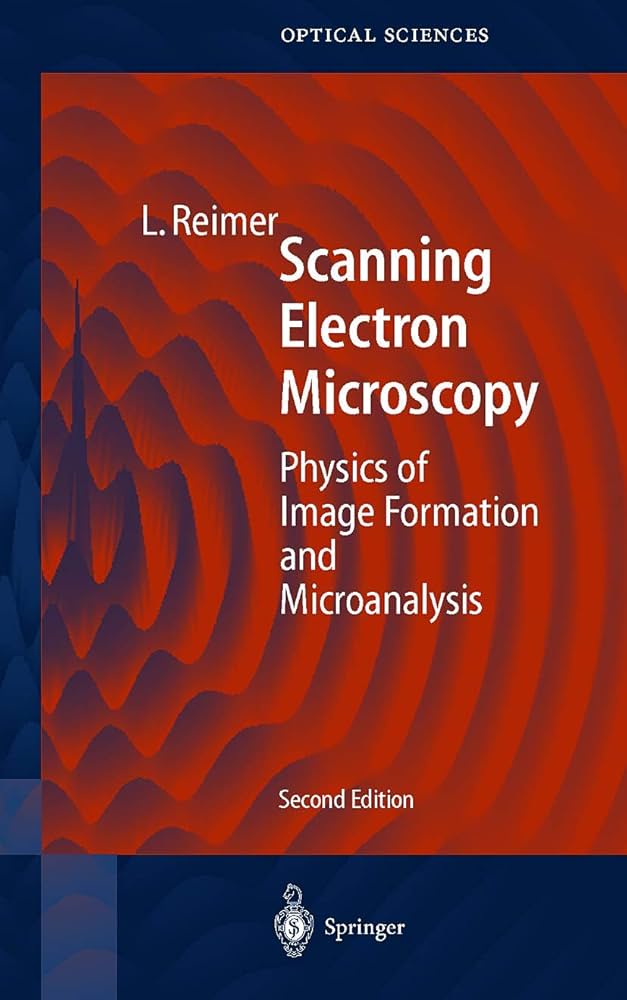 Amazon.com: Scanning Electron Microscopy: Physics of Image