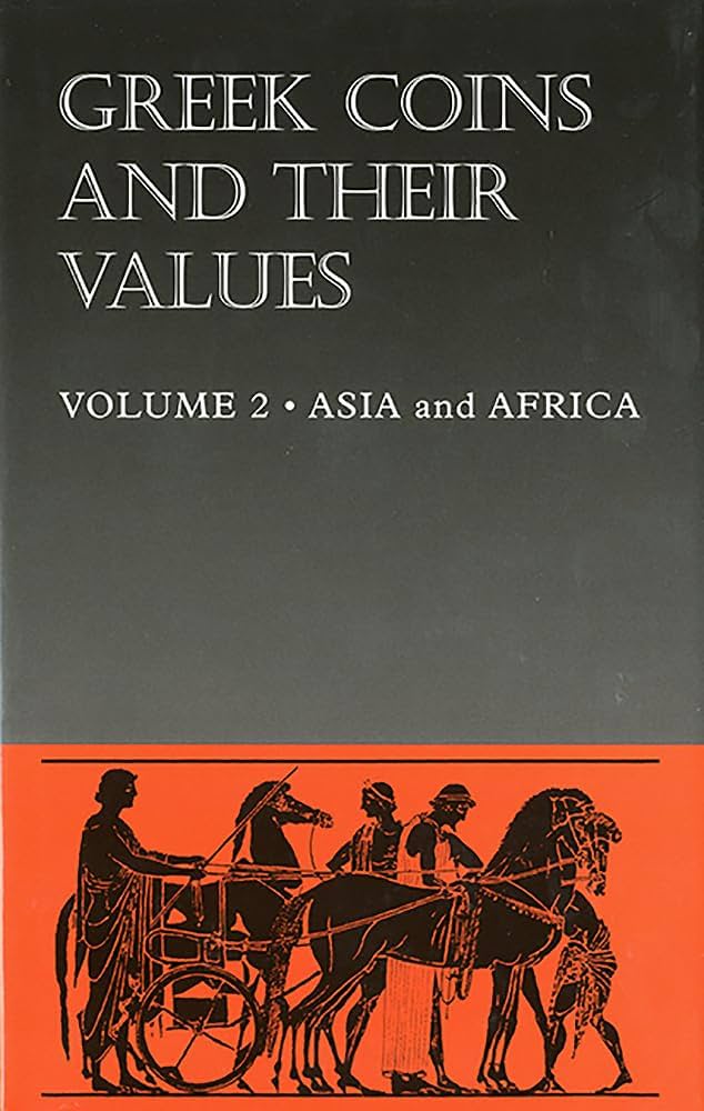 Greek Coins and Their Values: Volume 2 - Asia and Africa: Sear
