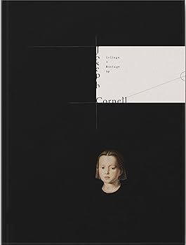 ジョゼフ・コーネル コラージュ&モンタージュ | ジョゼフ・コーネル