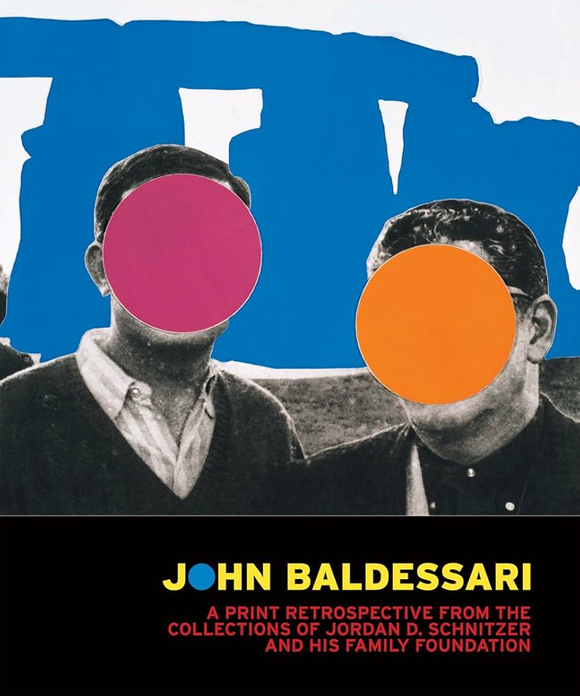 John Baldessari: A Print Retrospective from the Collections of