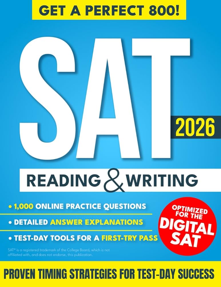 Digital SAT Reading & Writing: The Ultimate Study Guide to