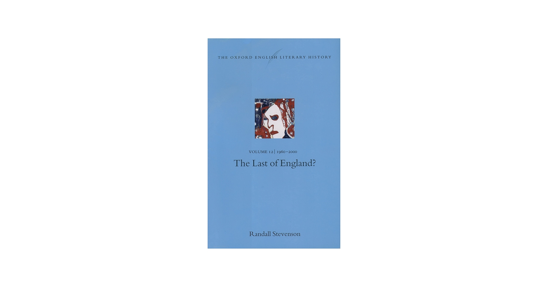 Amazon.com: The Oxford English Literary History: Volume 12: The