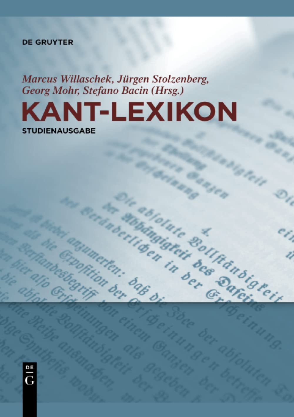 Kant-Lexikon: Studienausgabe : Willaschek, Marcus, Stolzenberg