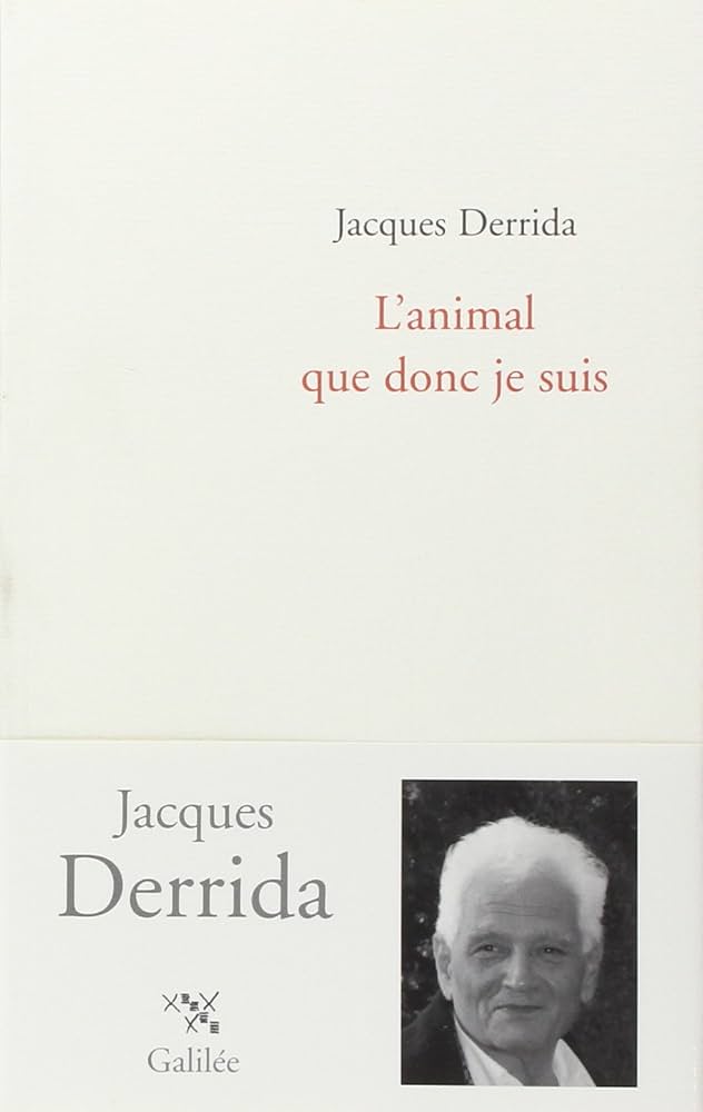 Amazon | L'animal que donc je suis | Derrida, Jacques | Philosophy