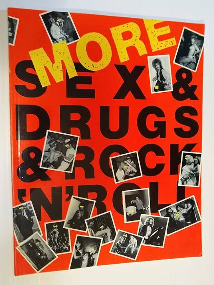 More Sex and Drugs and Rock 'n Roll: Yes Illustrated