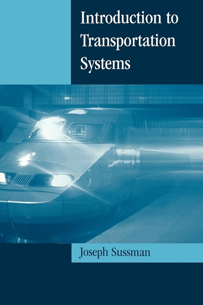 Introduction to Transportation Systems (Artech House Its Library