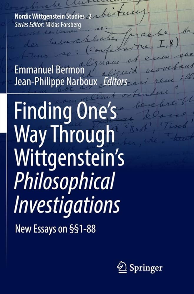 Amazon.com: Finding One's Way Through Wittgenstein's Philosophical