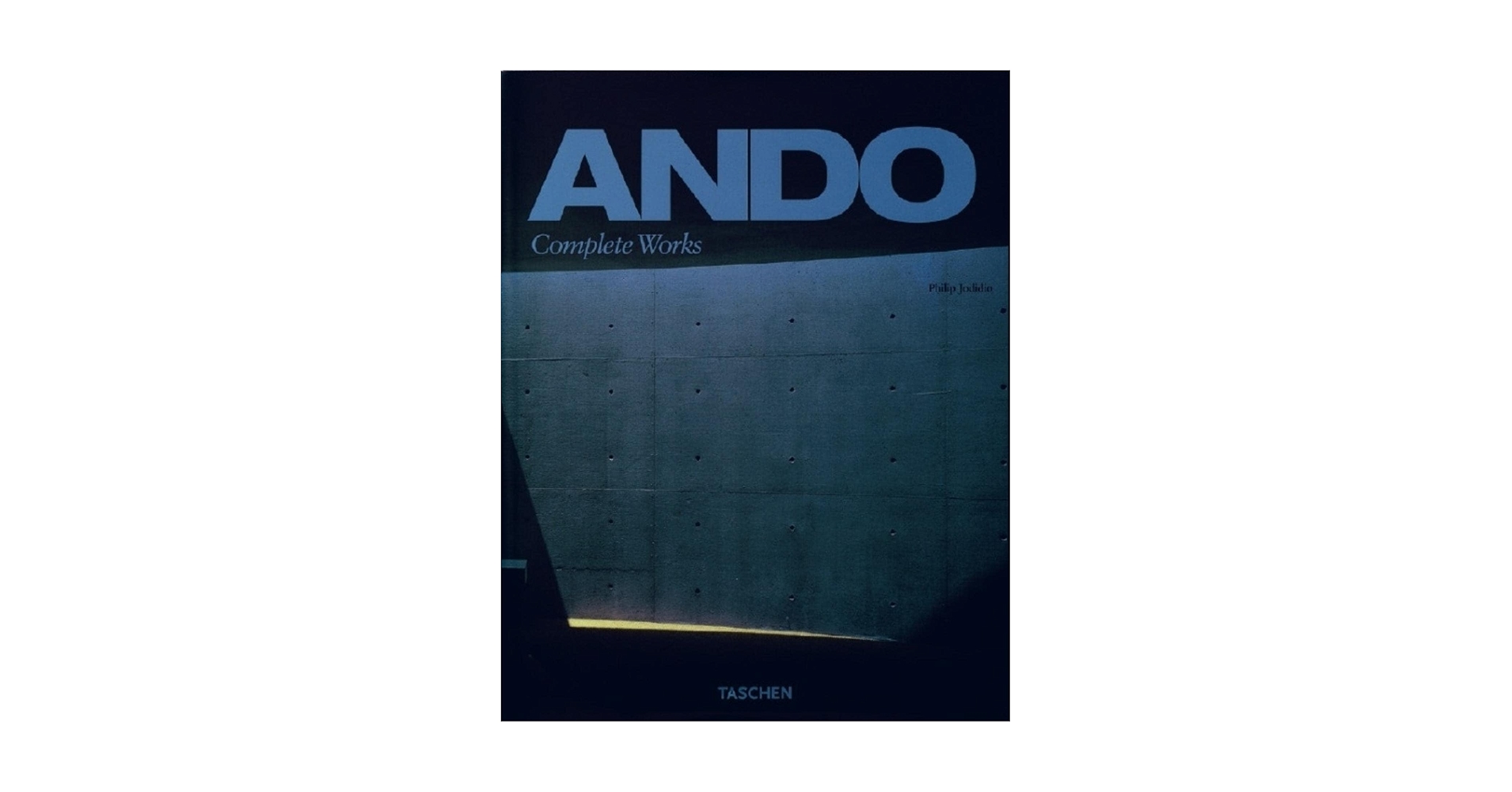 安藤忠雄 Tadao Ando: Complete Works（洋書） Tadao Ando Complete