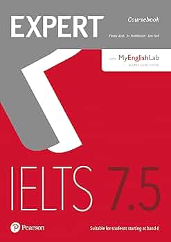 EXPERT IELTS 7.5 COURSEBOOK WITH ONLINE AUDIO AND MYENGLISHLAB PIN