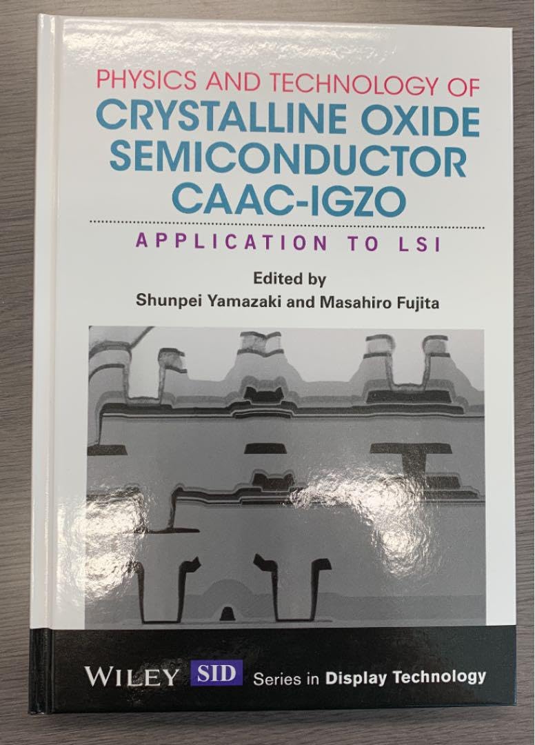 Amazon.co.jp: 山崎瞬平（共）編／酸化物半導体CAAC-IGZOの物理と技術