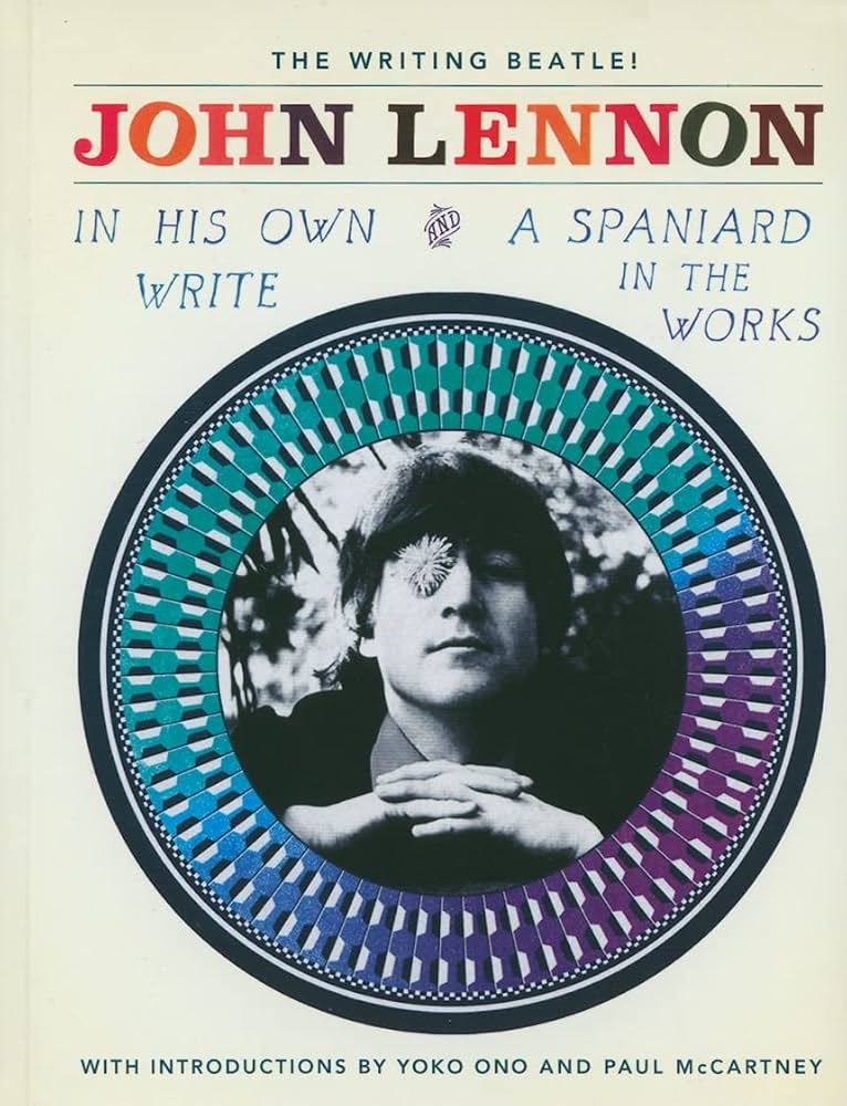 In His Own Write and A Spaniard in the Works: Lennon, John