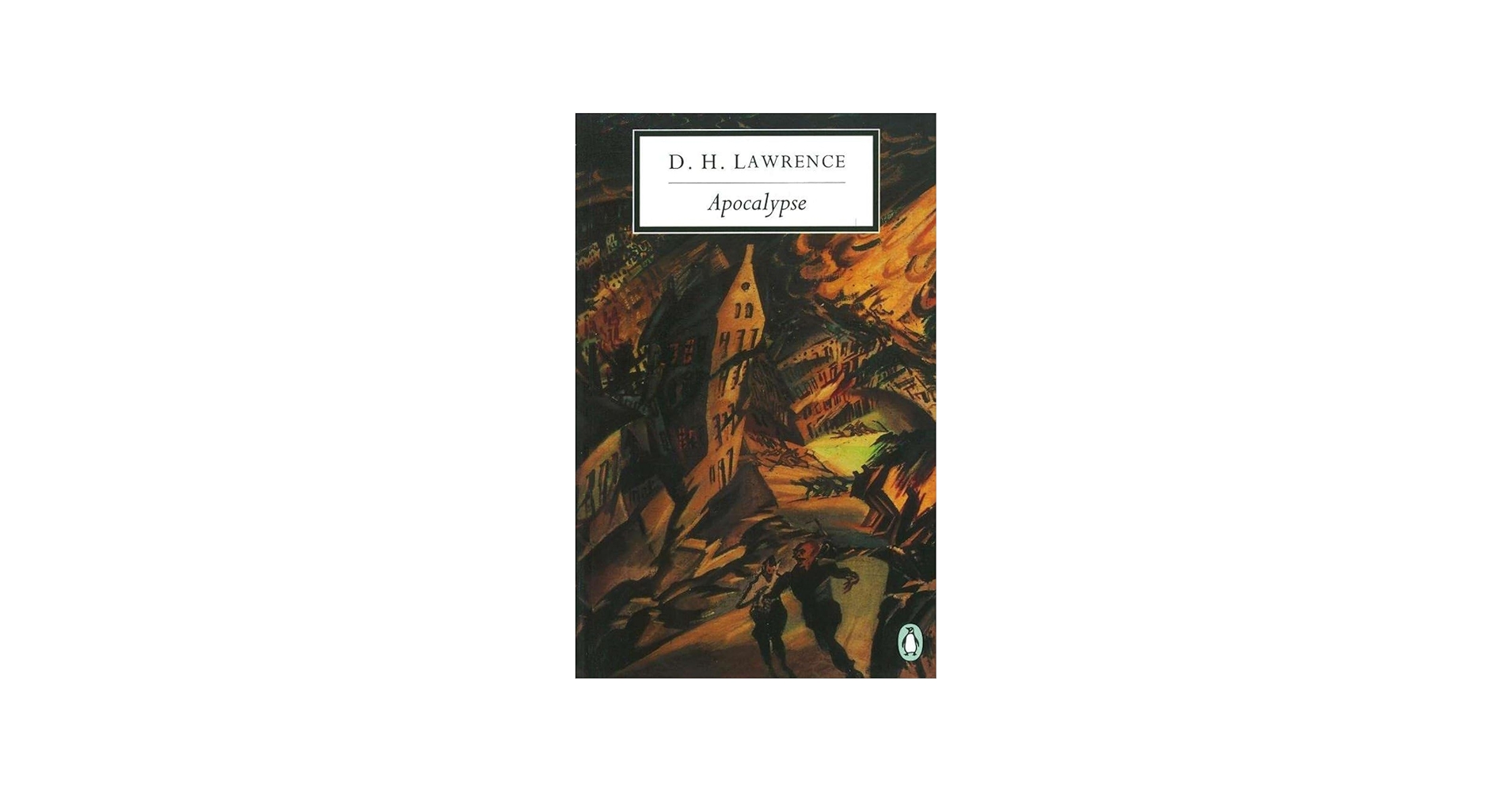Apocalypse (Penguin Twentieth-Century Classics): D. H. Lawrence