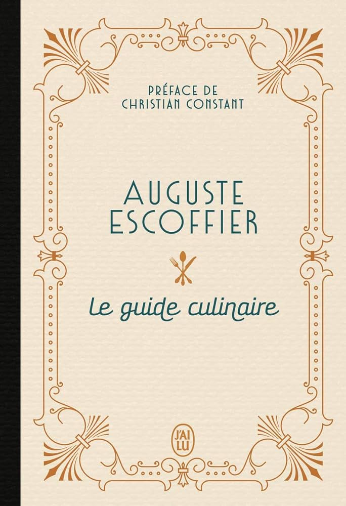Amazon.co.jp: Le guide culinaire d'Escoffier : Escoffier, Auguste