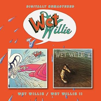 Wet Willie / Wet Wille Ii: WET WILLIE: Amazon.ca: Music