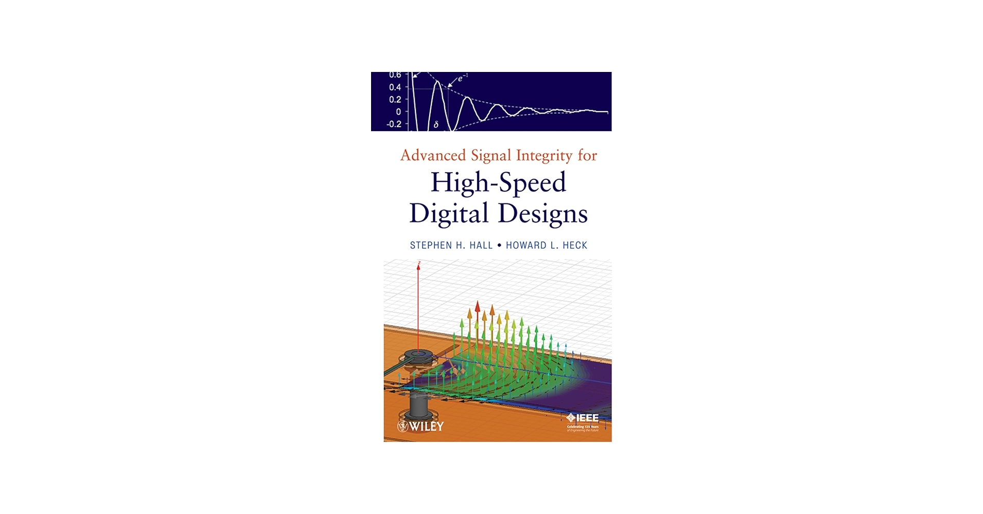 Advanced Signal Integrity for High-Speed Digital Designs (IEEE