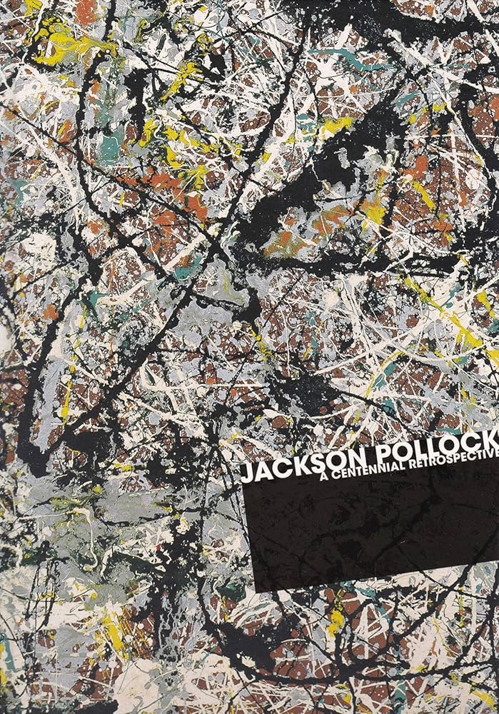 生誕100年 ジャクソン・ポロック展 JACKSON POLLOCK [図録] | 愛知県