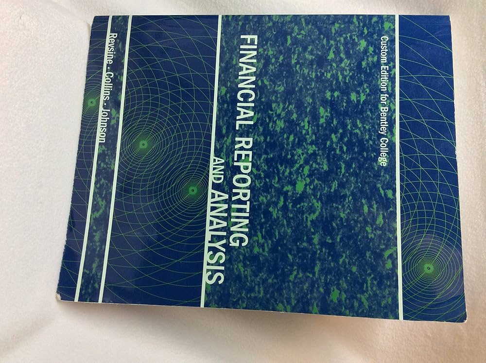 Financial Reporting and Analysis (Second Custom Edition for AC 260