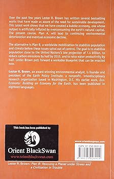 Plan B: Rescuing A Planet Under Stress And A Civilization In
