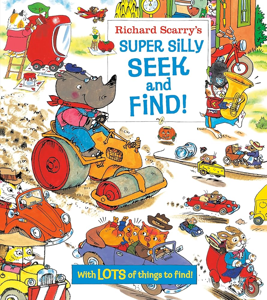 Richard Scarry's Super Silly Seek and Find!: Scarry, Richard
