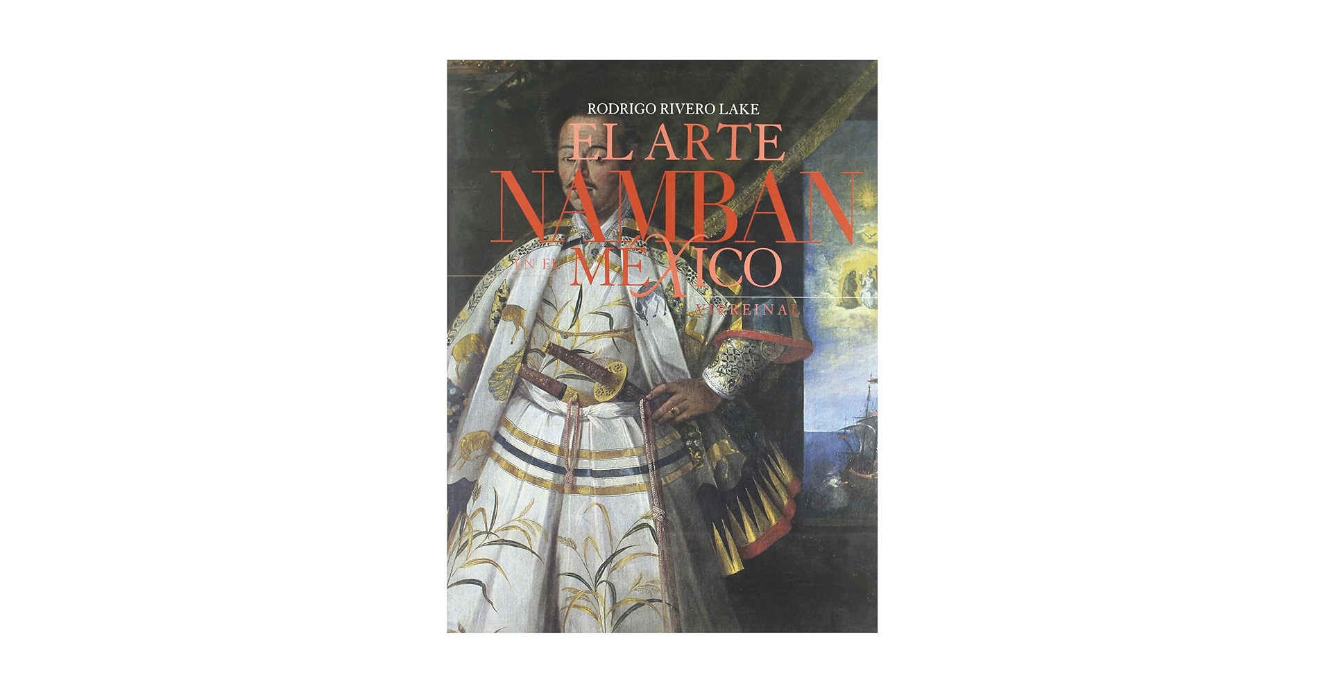 Amazon | El arte Namban en el Mexico Virreinal/ The Namban Art in