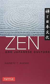 Zen and Japanese Culture-禅と日本文化 | 鈴木 大拙, Daisetz T