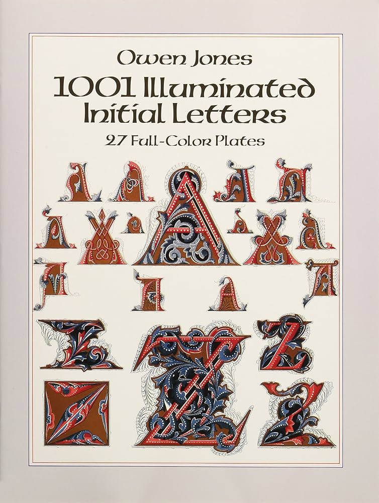 1001 Illuminated Initial Letters: 27 Full-Color Plates (Dover