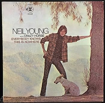 NEIL YOUNG & CRAZY HORSE - NEIL YOUNG Everybody Knows This Is