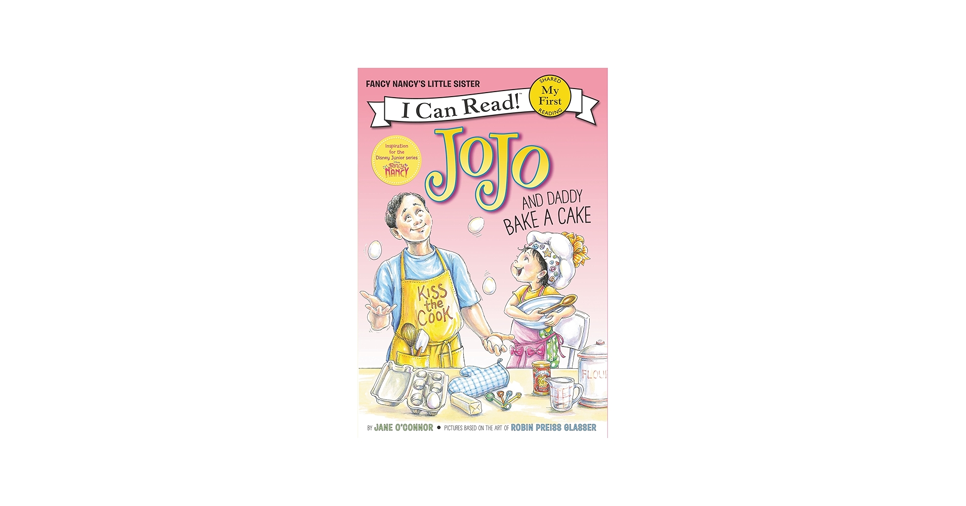 Amazon.com: Fancy Nancy: JoJo and Daddy Bake a Cake (My First I