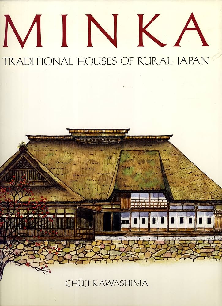 Amazon.com: Minka: Traditional Houses of Rural Japan (English and