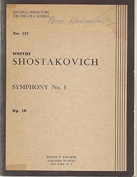 Dmitri Shostakovich. Symphony No.1, Op.10. Kalmus: Dmitri