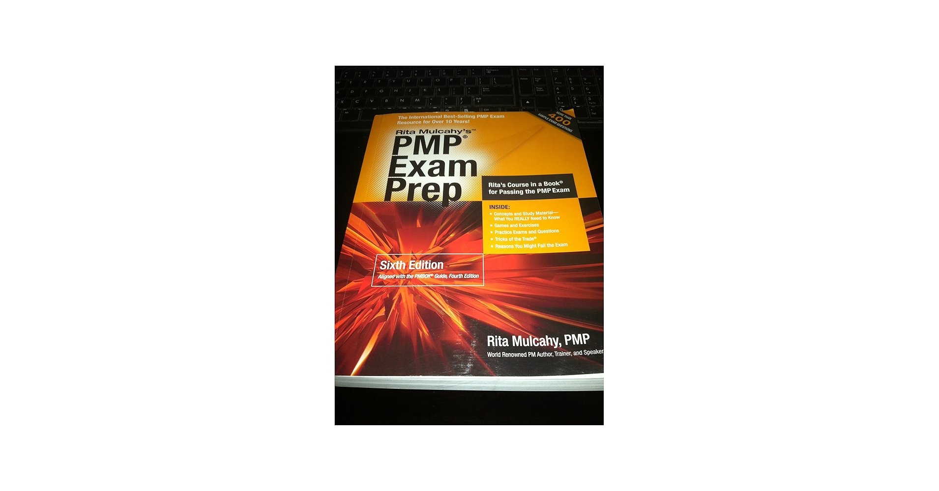 PMP Exam Prep: Rapid Learning to Pass PMI's PMP Exam-On Your First