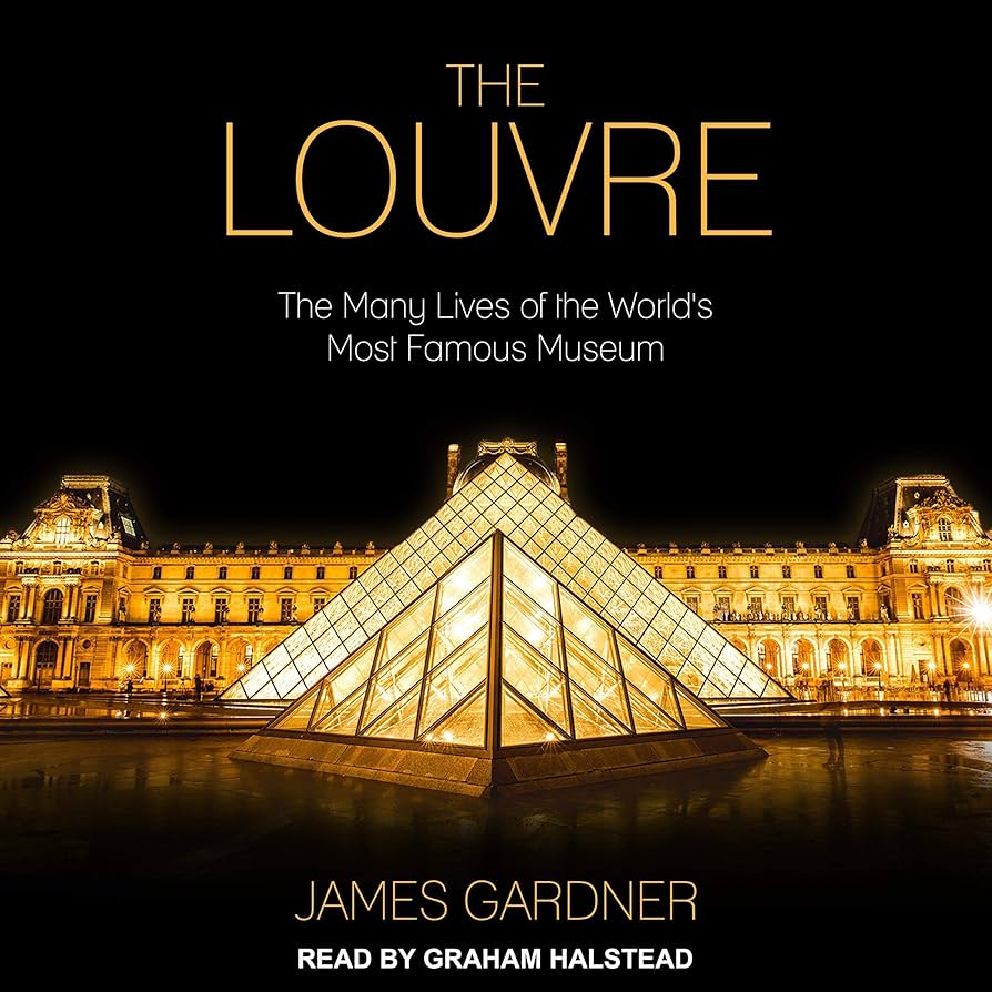 Amazon.com: The Louvre: The Many Lives of the World's Most Famous