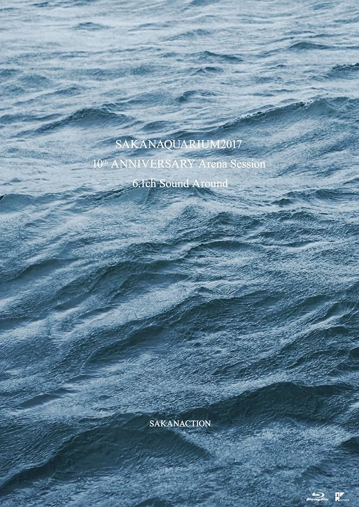 Amazon.co.jp: SAKANAQUARIUM2017 10th ANNIVERSARY Arena Session 6.1