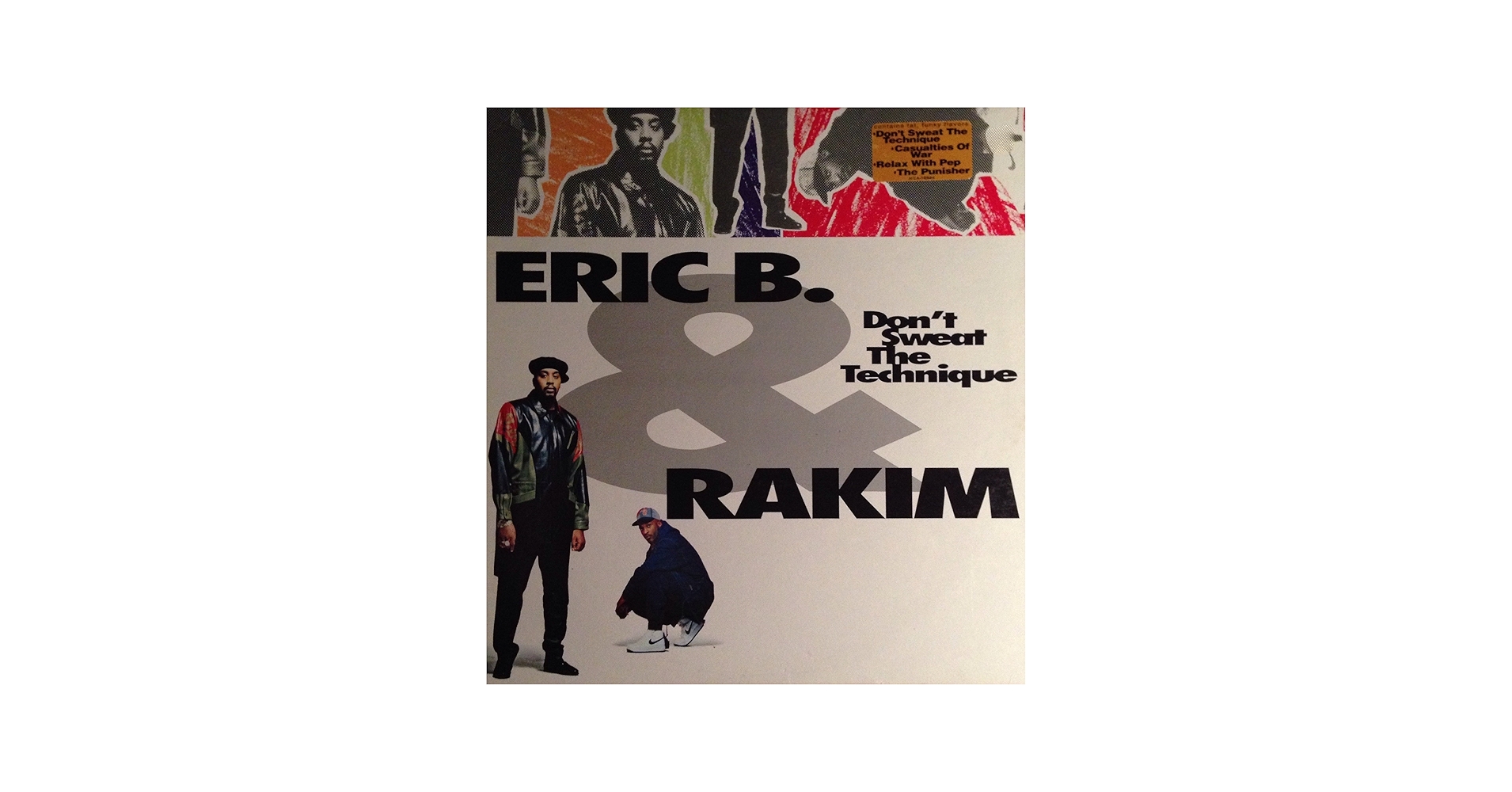 Eric B. & Rakim - Don't Sweat The Technique - Amazon.com Music