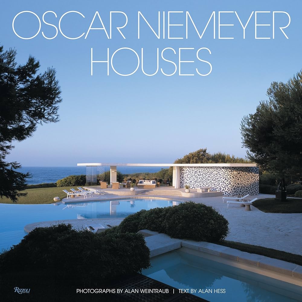 Oscar Niemeyer: Houses: Hess, Alan, Weintraub, Alan: 9780847827985