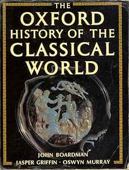 The Oxford History Of The Classical World: Boardman, John & Jasper