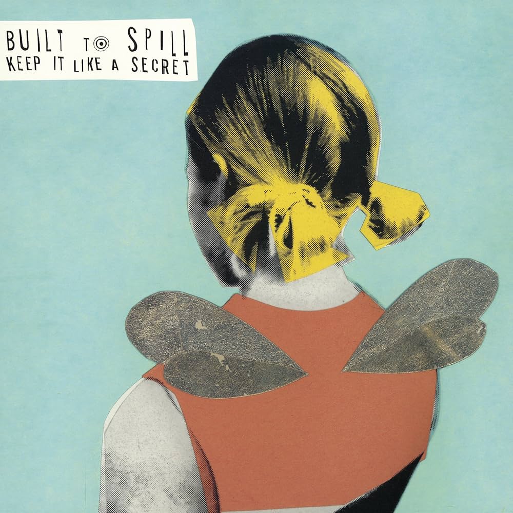 BUILT TO SPILL - Keep It Like a Secret - Amazon.com Music