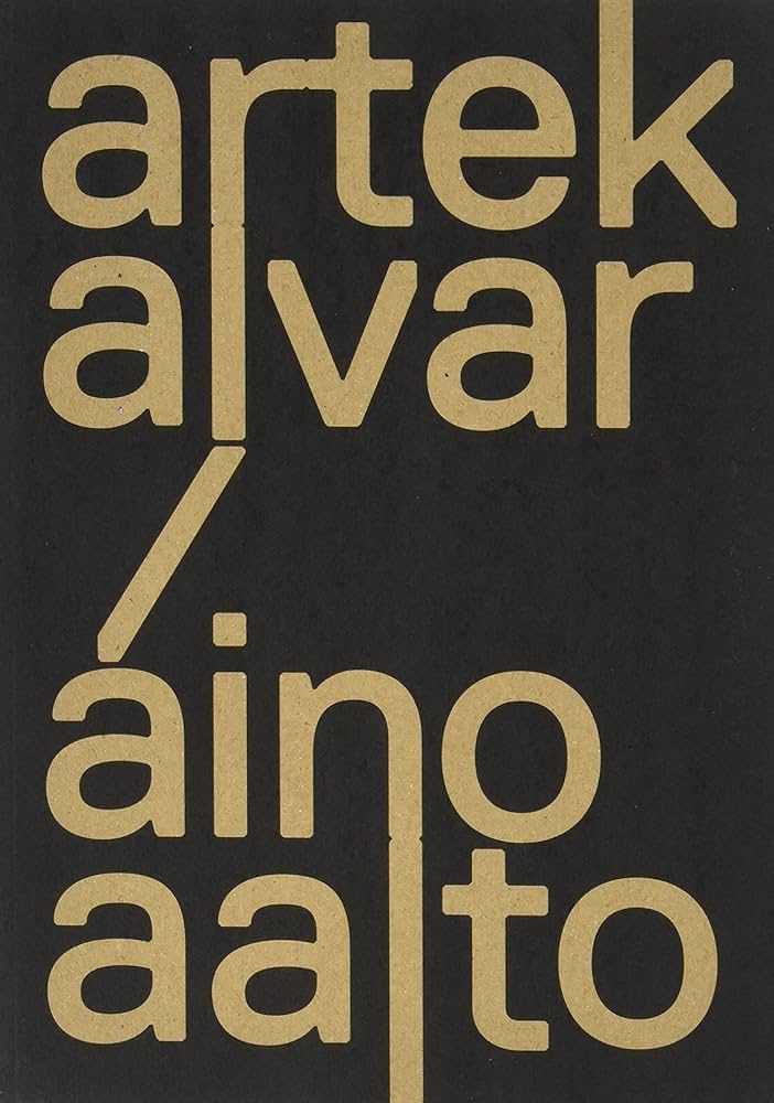 Artek and the Aaltos: Creating a Modern World: Stritzler-Levine