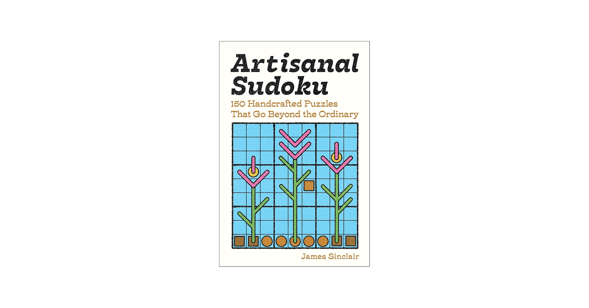 Amazon.com: Artisanal Sudoku: 150 Handcrafted Puzzles That Go