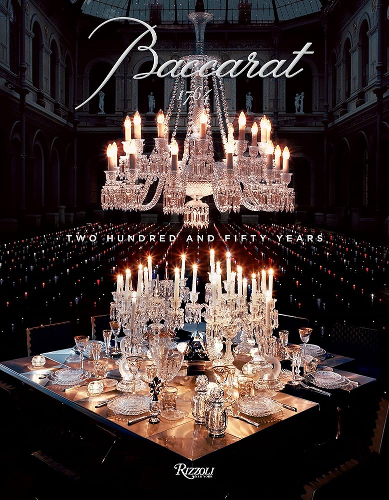 Baccarat: Two Hundred and Fifty Years: Moss, Murray, Benaim