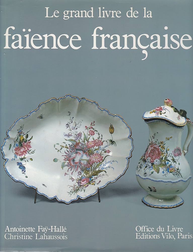 Amazon.co.jp: Le grand livre de la faïence française : 本
